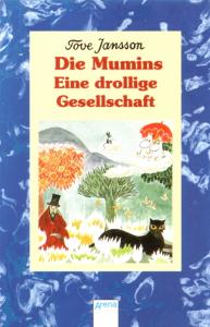 Die Mumins - Eine drollige Gesellschaft