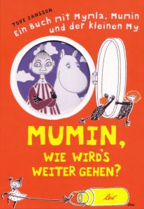 Mumin, wie wird's weiter gehen?